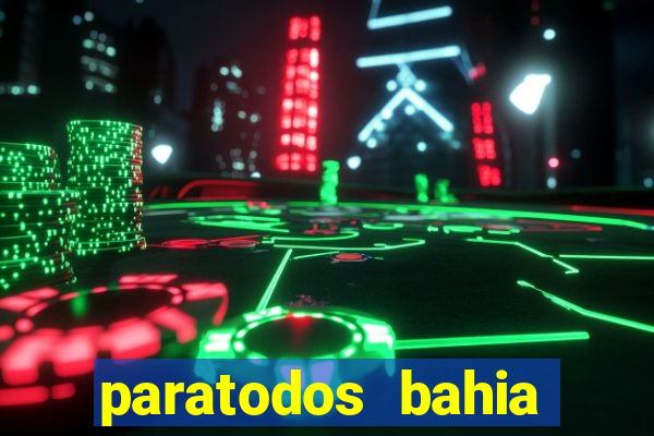 paratodos bahia palpite do dia